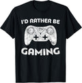 I'd Rather Be Gaming - Adult & Kids T-Shirts, Sweatshirts & Hoodies apparel design preview 1