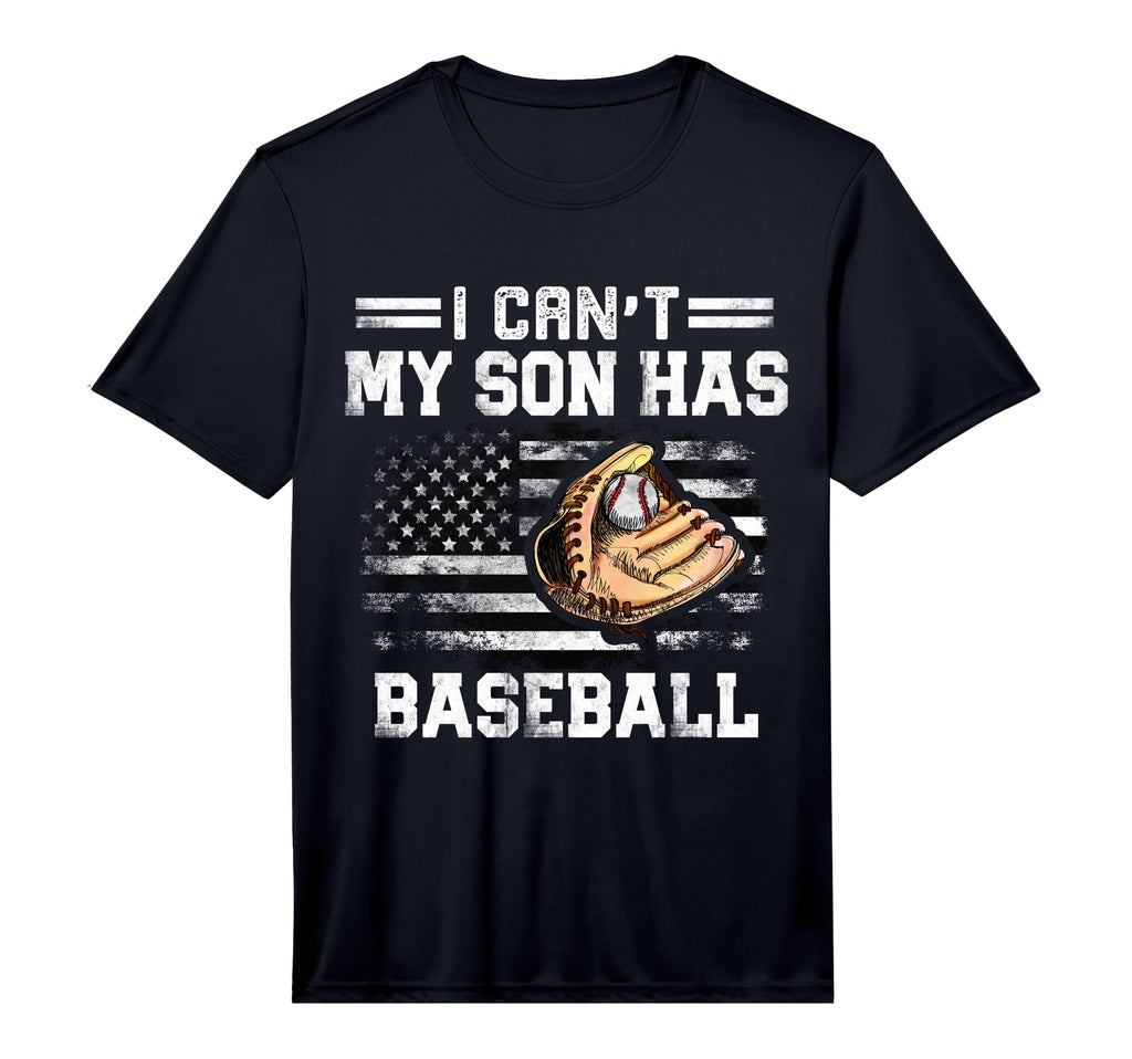 I Cant My Son Has Baseball Funny T-Shirt - Aesthetic Graphic Men Women - T-Shirt, Sweatshirt, Hoodie