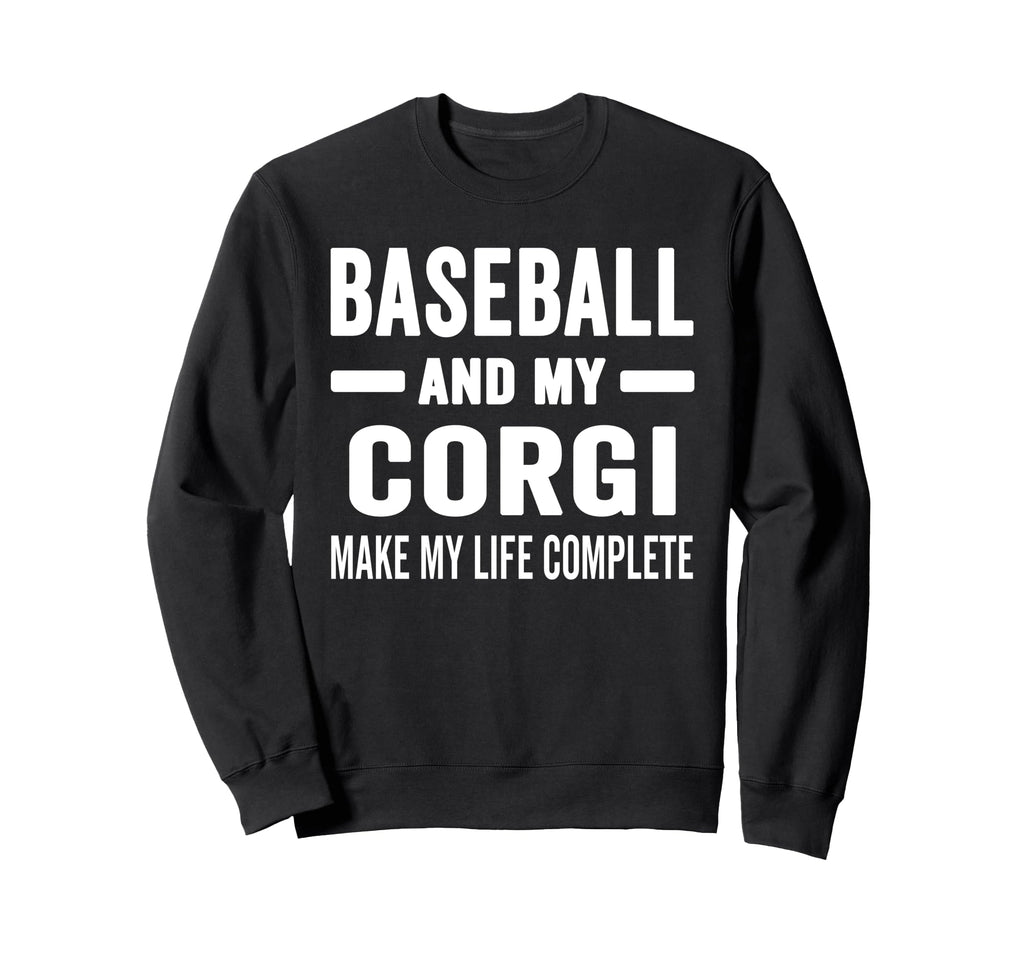 Baseball And My Corgi Mama Dog Sweatshirt - Streetwear Style Men Women - T-Shirt, Sweatshirt, Hoodie