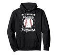 My Favorite Baseball Player Papaw Hoodie - Minimalist Print Men Women - T-Shirt, Sweatshirt, Hoodie