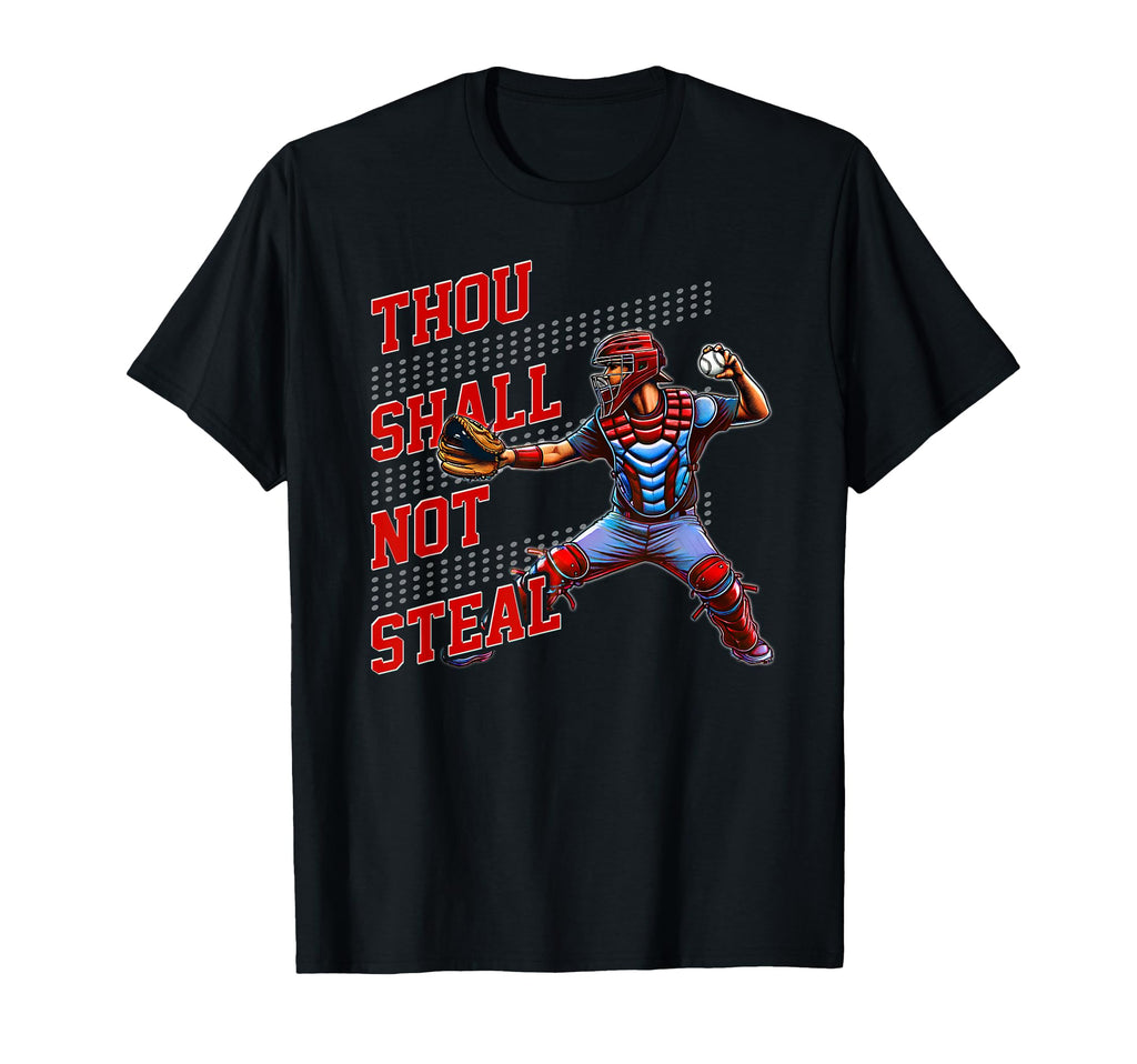 Baseball Catcher Thou Shall Not T-Shirt - Aesthetic Graphic for Adults - T-Shirt, Sweatshirt, Hoodie