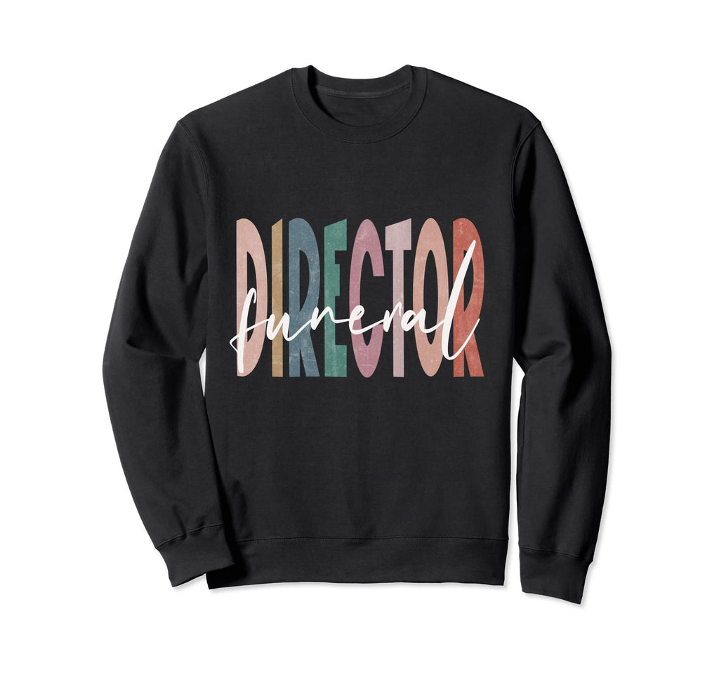 Funeral Director Distressed Simple Sweatshirt - Minimalist Print Men Women - T-Shirt, Sweatshirt, Hoodie