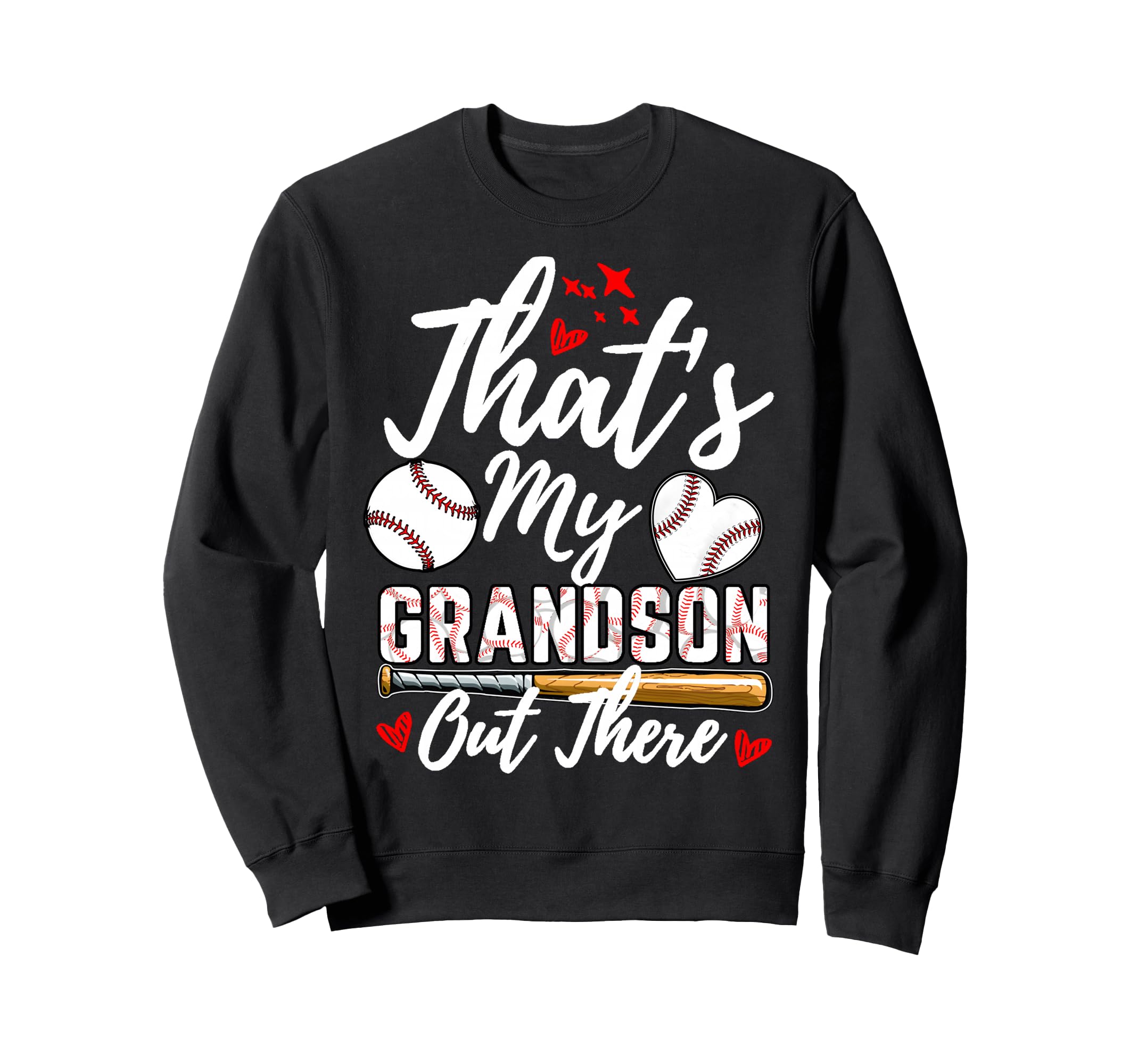 Thats My Grandson Out There Sweatshirt - Novelty Apparel Men Women - T-Shirt, Sweatshirt, Hoodie