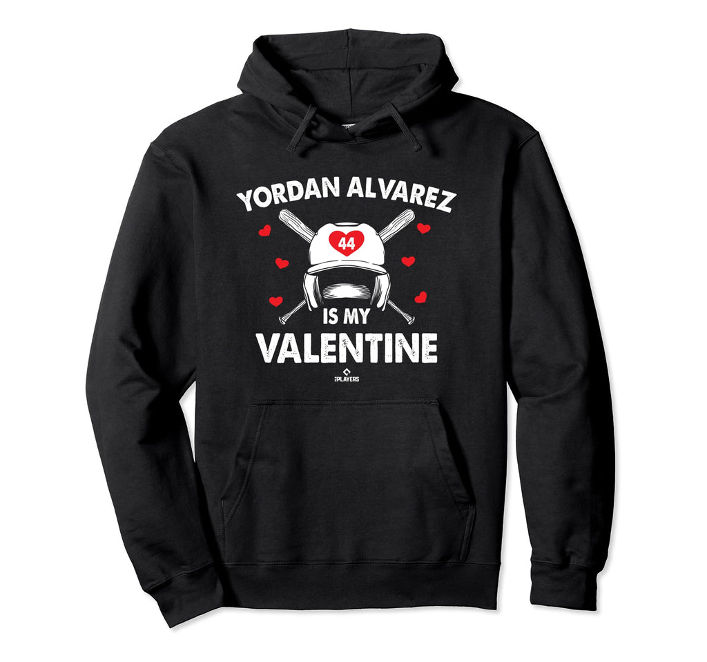 Yordan Alvarez Is My Valentine Date Hoodie - Trendy Graphic for Adults - T-Shirt, Sweatshirt, Hoodie