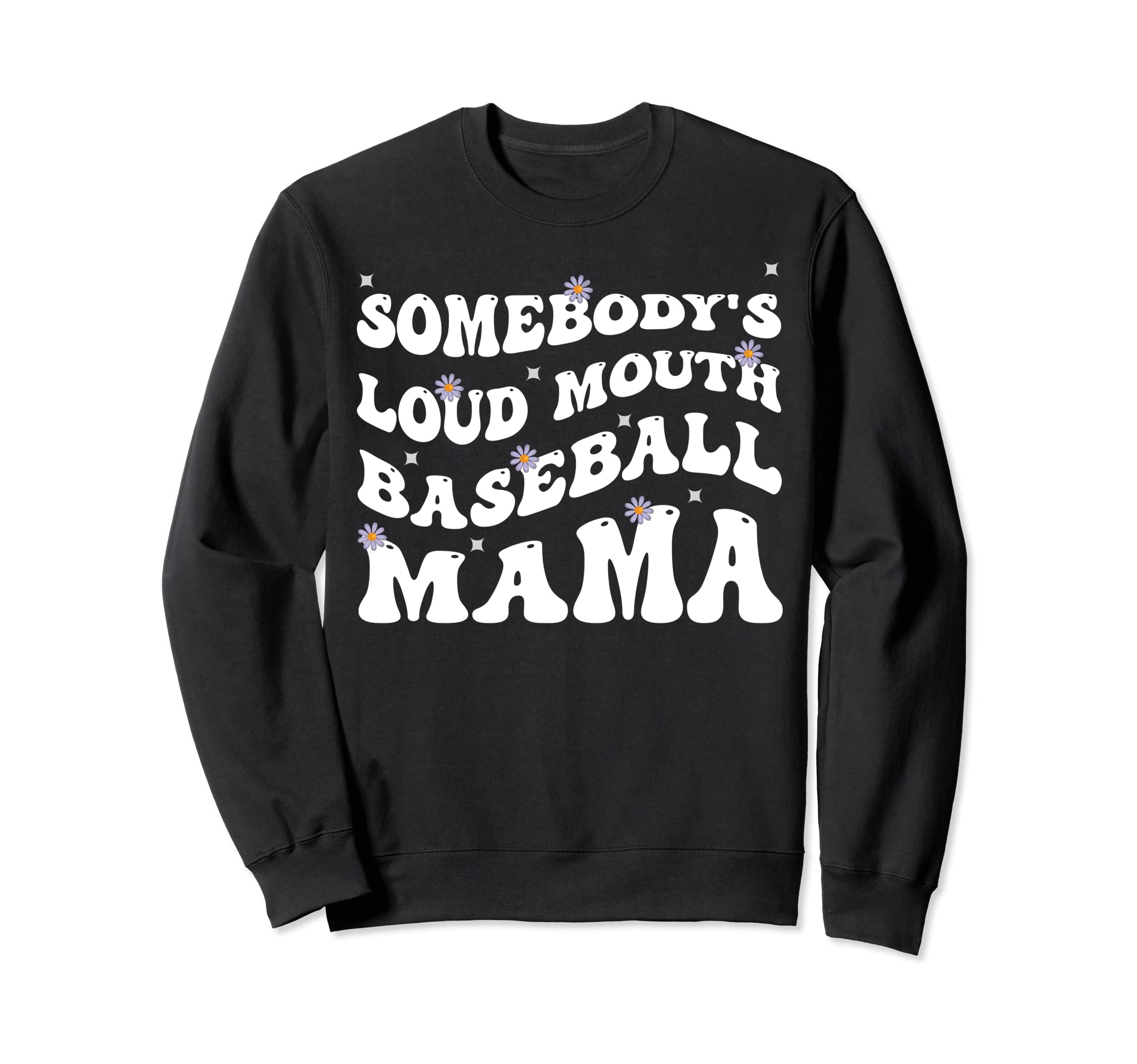 Somebodys Loud Mouth Baseball Mama Sweatshirt - Minimalist Print Unisex - T-Shirt, Sweatshirt, Hoodie