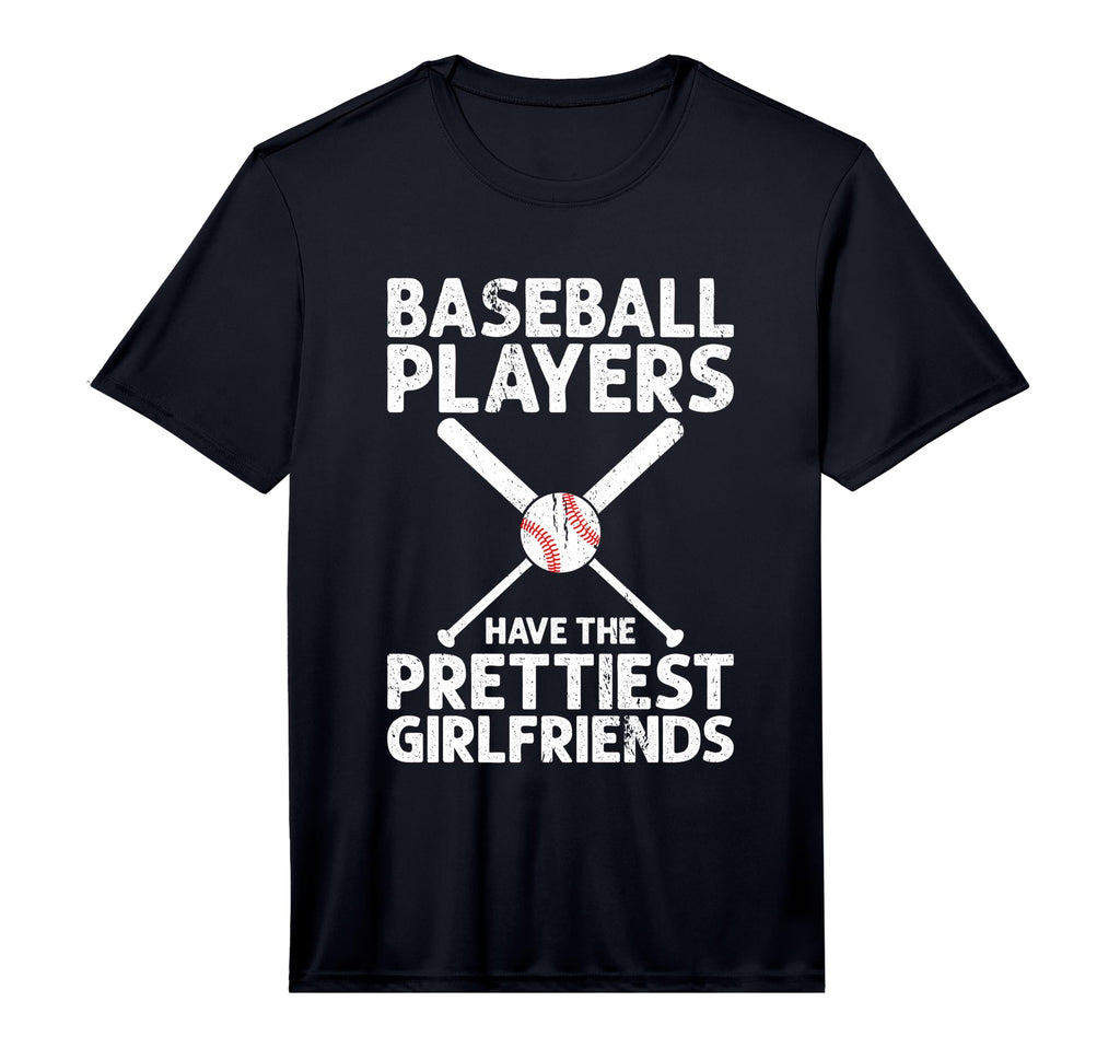 Mens Baseball Players Have Prettiest T-Shirt - Casual Everyday Wear Unisex - T-Shirt, Sweatshirt, Hoodie