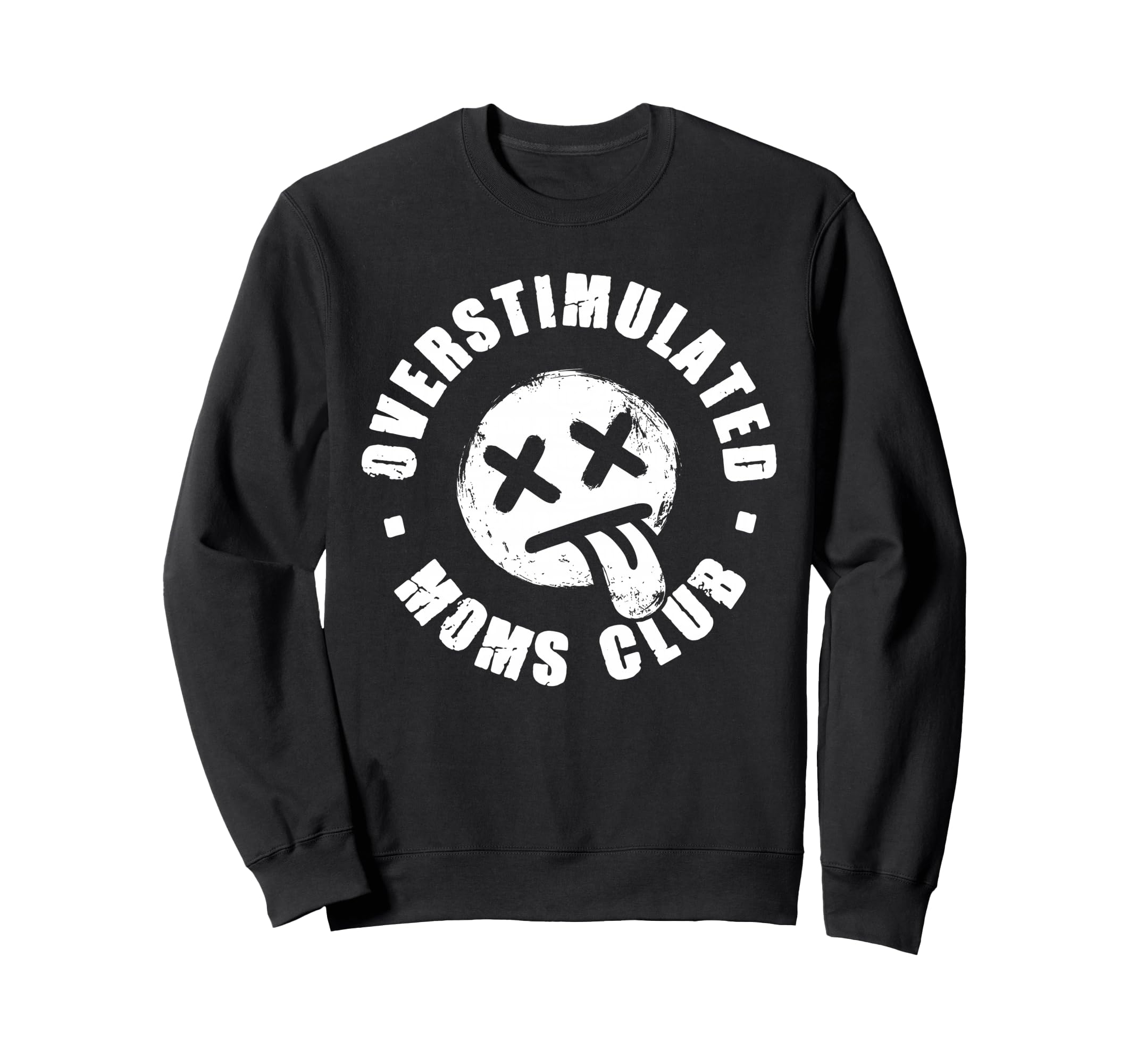 Overstimulated Moms Club Emo Y2K Sweatshirt - Trendy Graphic Men Women - T-Shirt, Sweatshirt, Hoodie