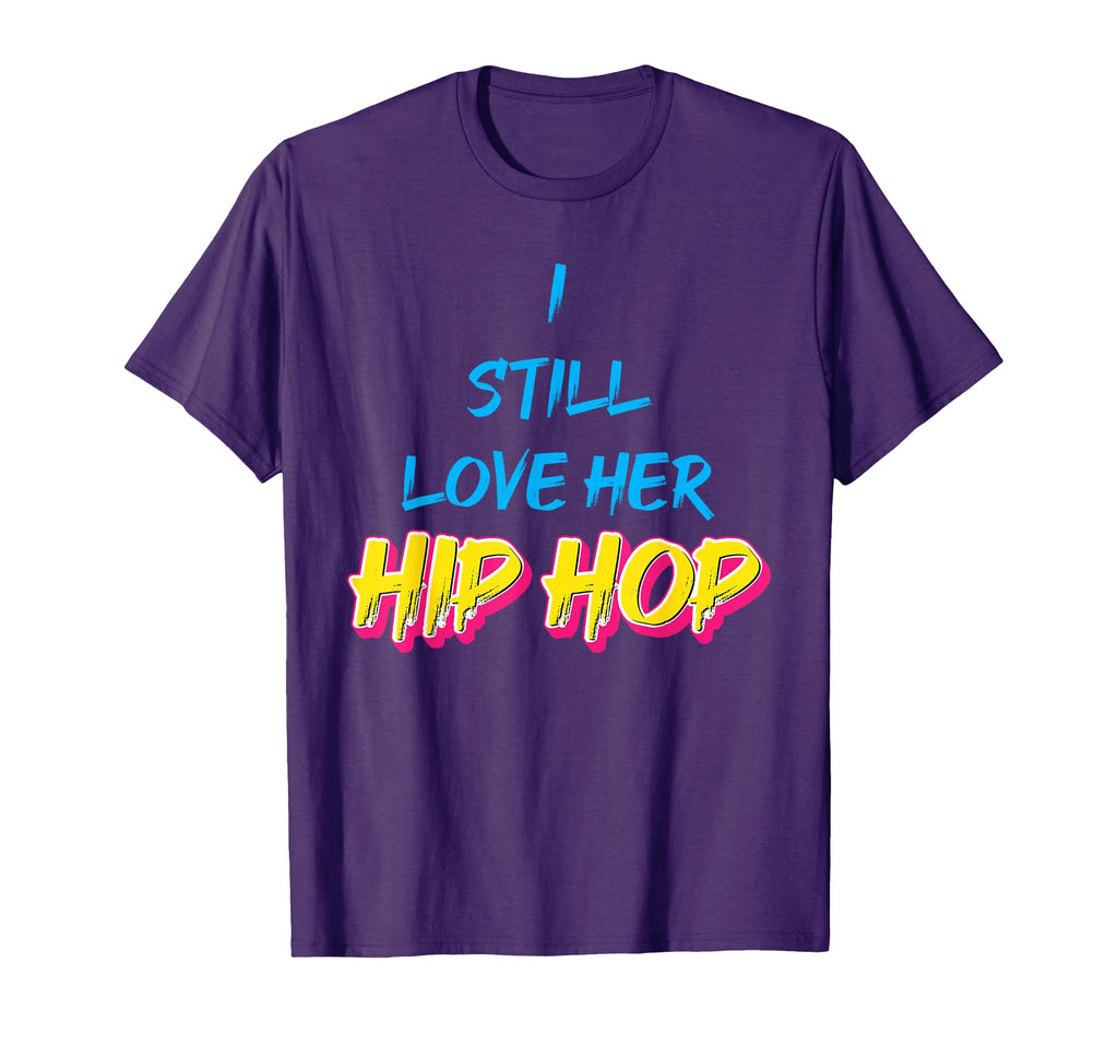 90S Hip Hop 90S Rap Music I Still T-Shirt - Minimalist Print for Adults - T-Shirt, Sweatshirt, Hoodie