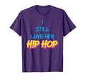 90S Hip Hop 90S Rap Music I Still T-Shirt - Minimalist Print for Adults - T-Shirt, Sweatshirt, Hoodie