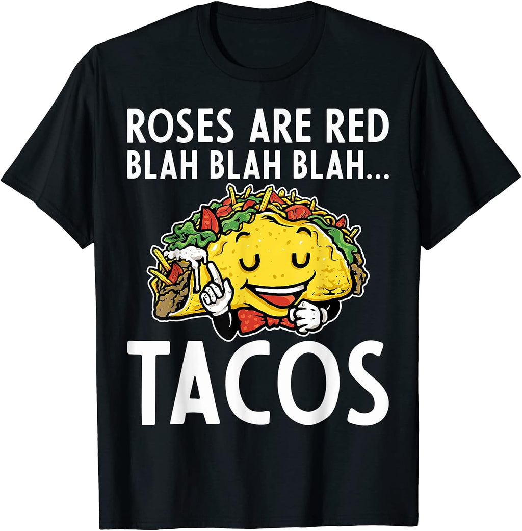 Roses Are Red Blah Tacos Clothing - Adult & Kids T-Shirts, Sweatshirts & Hoodies apparel design preview 1