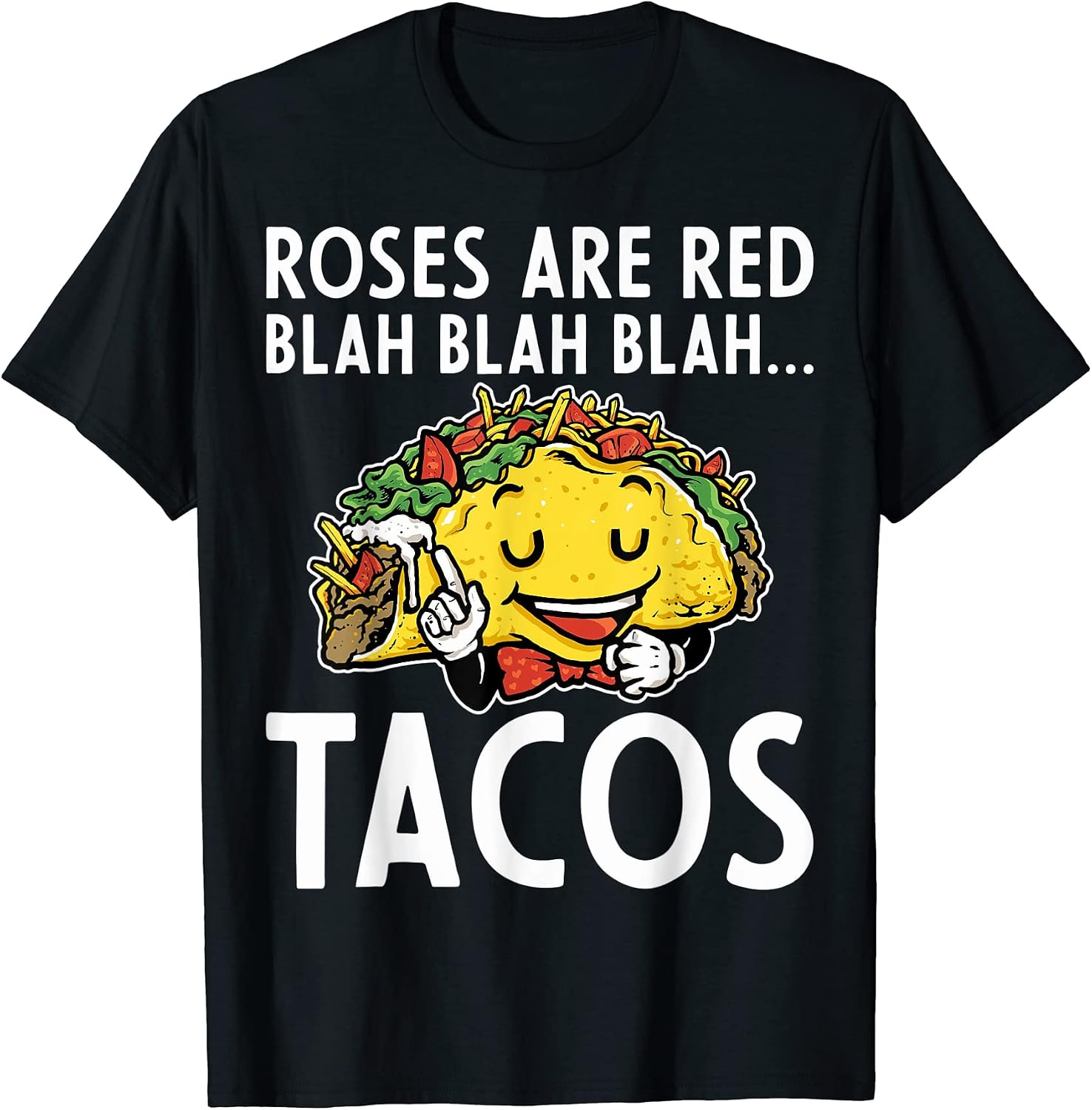 Roses Are Red Blah Tacos Clothing - Adult & Kids T-Shirts, Sweatshirts & Hoodies apparel design preview 1