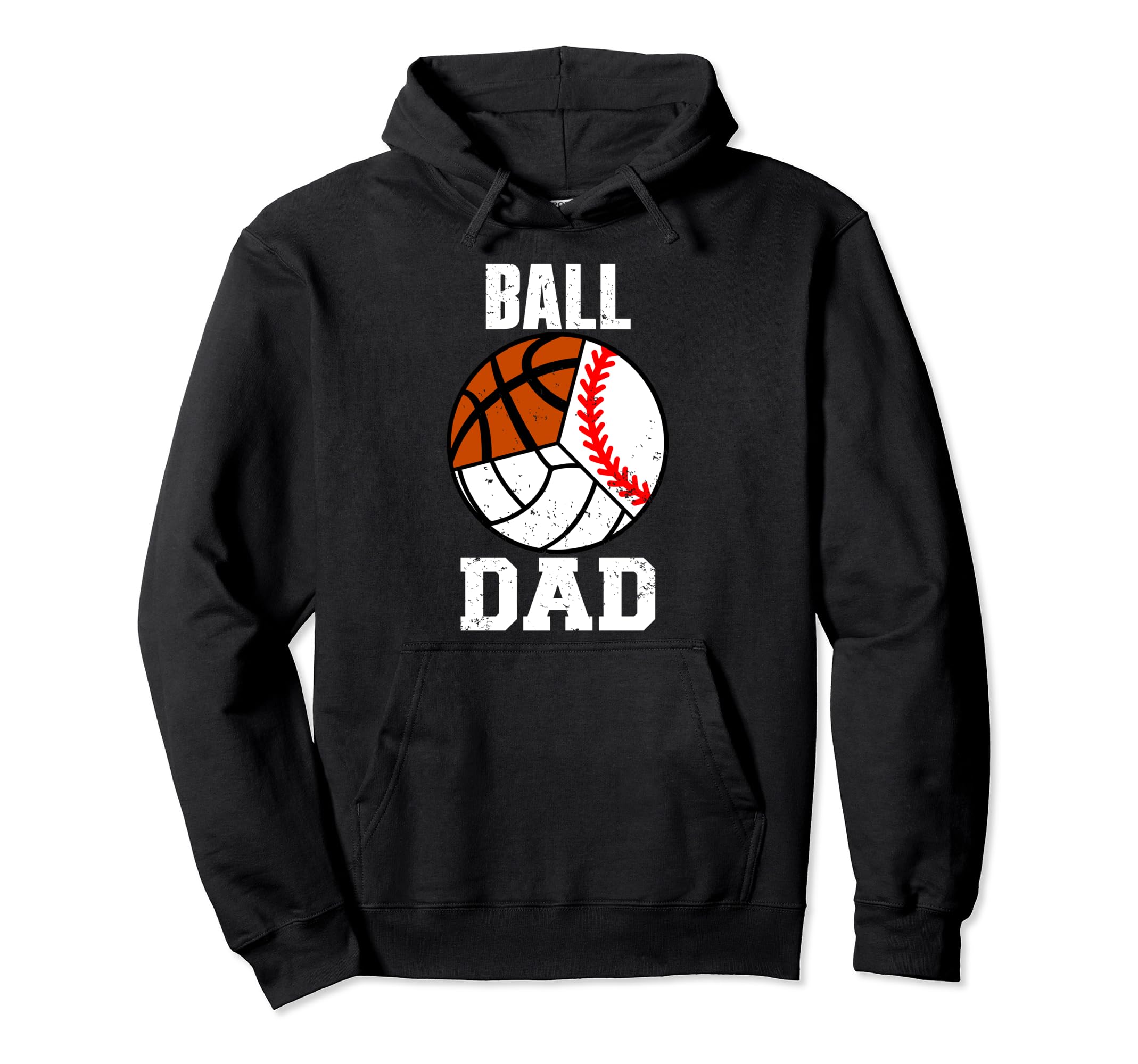Ball Dad Funny Baseball Basketball Hoodie - Fun Novelty Design for Adults - T-Shirt, Sweatshirt, Hoodie