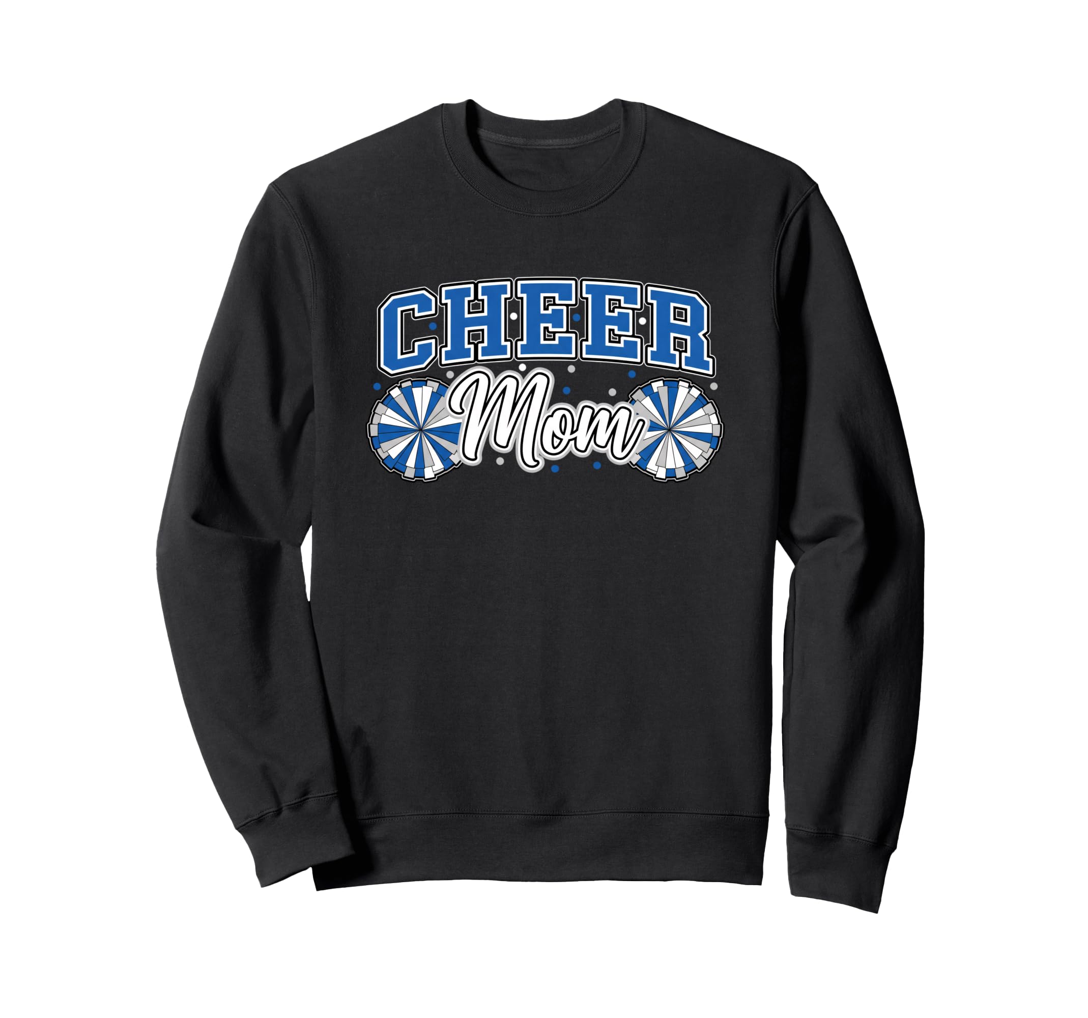 Cheer Mom Cheerleader Squad Sweatshirt - Casual Everyday Wear for Adults - T-Shirt, Sweatshirt, Hoodie