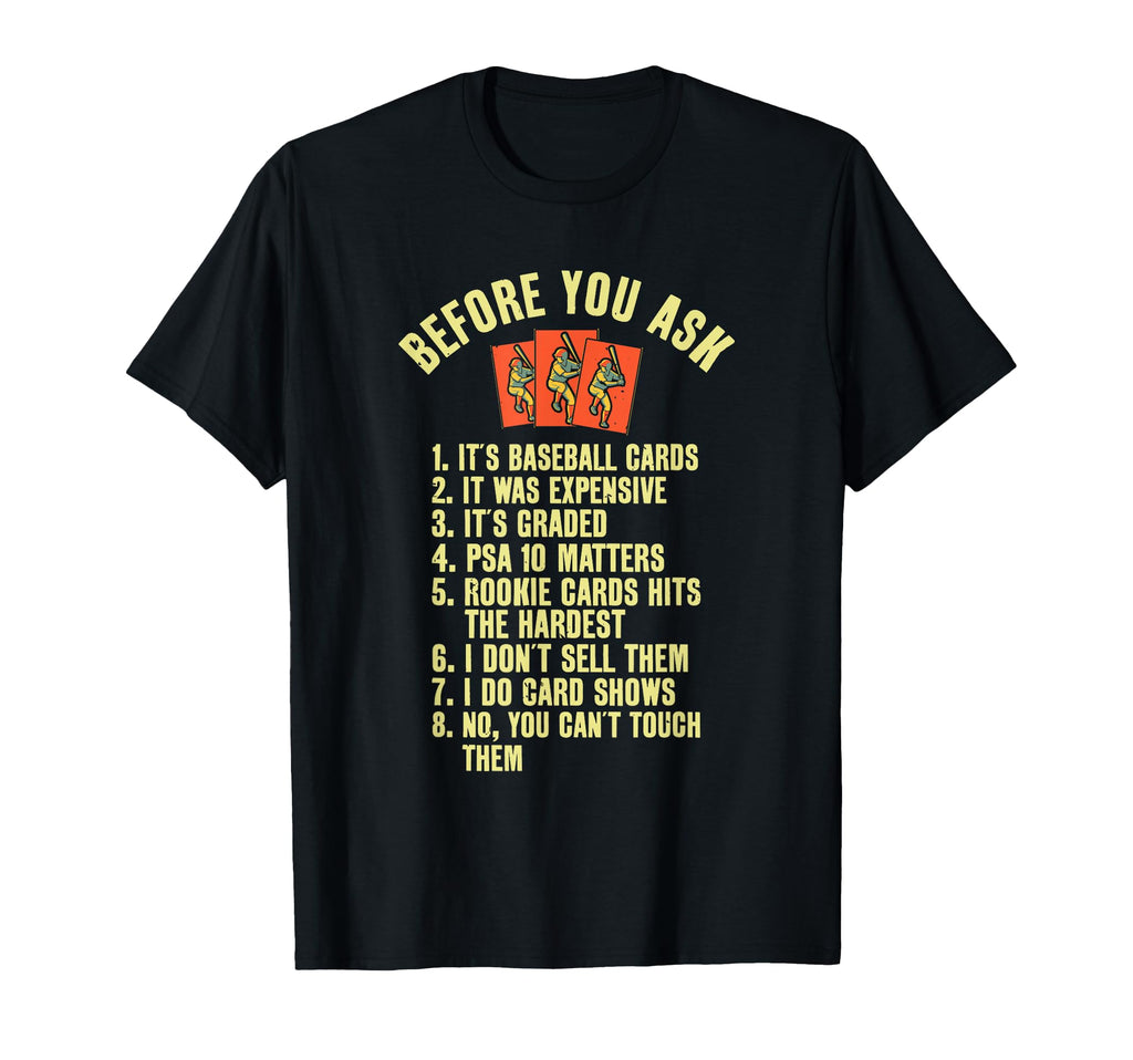 Funny Baseball Card Collector T-Shirt - Casual Everyday Wear Unisex - T-Shirt, Sweatshirt, Hoodie