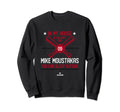 My House Mike Moustakas Fans Sweatshirt - Unique Graphic for Adults - T-Shirt, Sweatshirt, Hoodie