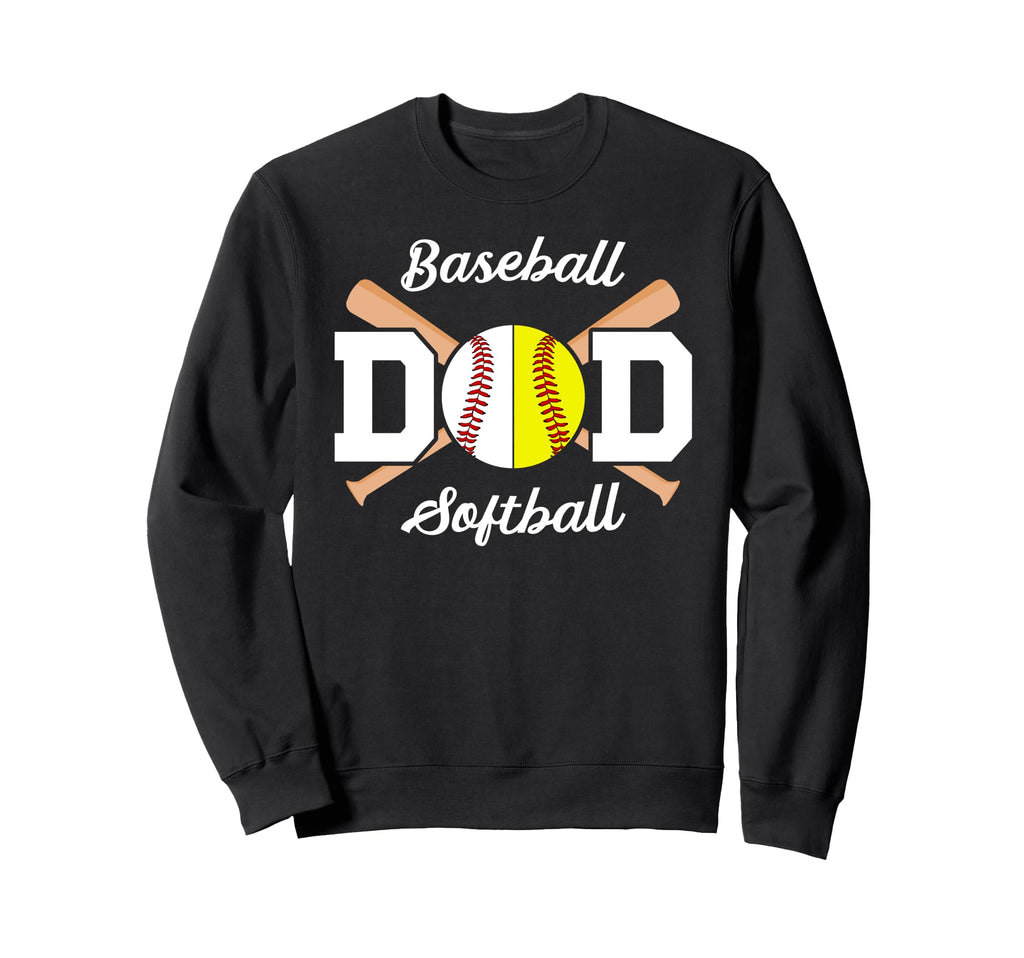 Baseball Softball Dad Softball Sweatshirt - Unique Graphic for Adults - T-Shirt, Sweatshirt, Hoodie
