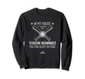 My House Teoscar Hernandez Funny Sweatshirt - Streetwear Style for Adults - T-Shirt, Sweatshirt, Hoodie