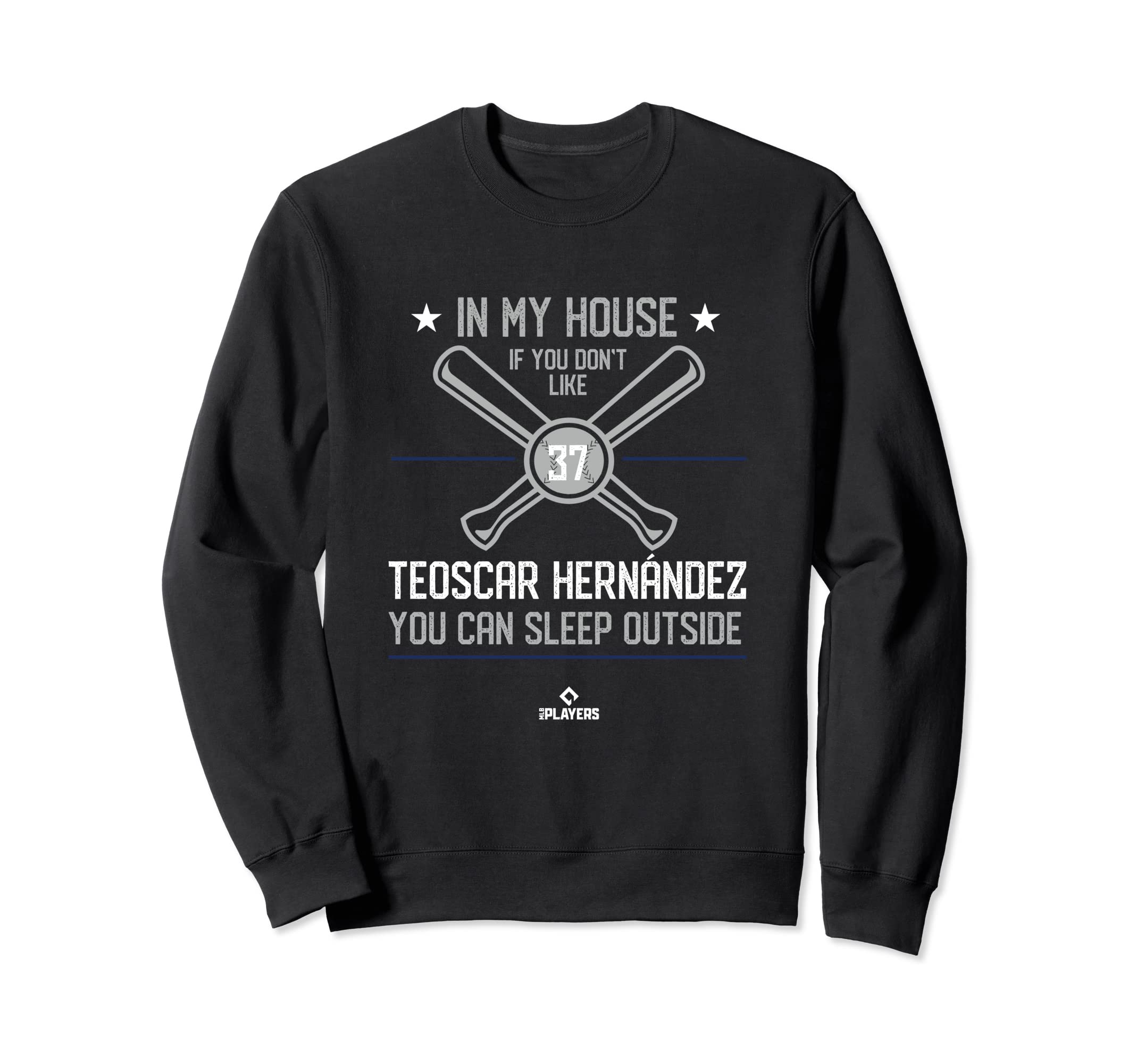 My House Teoscar Hernandez Funny Sweatshirt - Streetwear Style for Adults - T-Shirt, Sweatshirt, Hoodie
