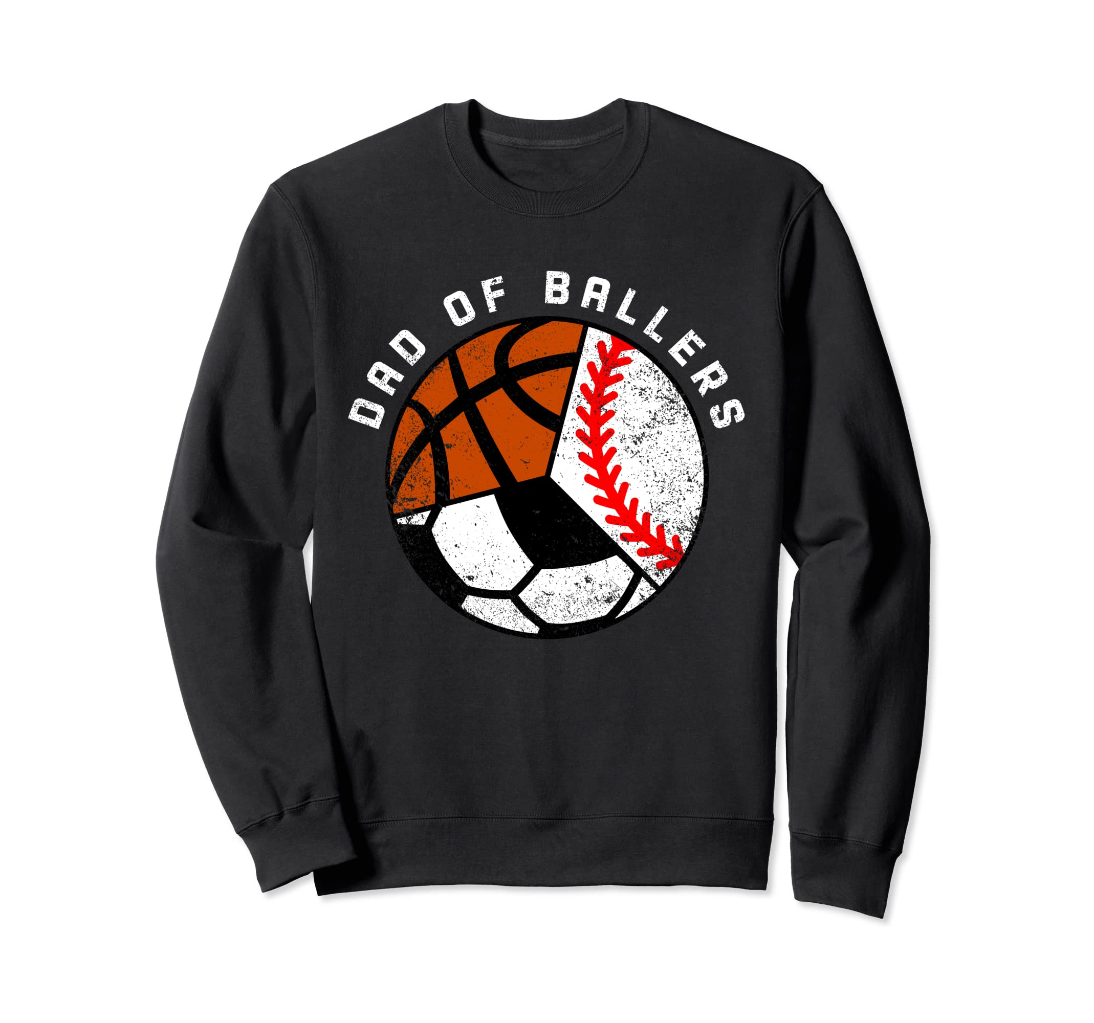Dad Ballers Funny Baseball Soccer Sweatshirt - Streetwear Style for Adults - T-Shirt, Sweatshirt, Hoodie