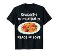 Spaghetti And Meatballs Peace And Loves T-Shirt - Streetwear Style Unisex - T-Shirt, Sweatshirt, Hoodie