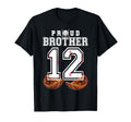 Proud Brother Baseball Player Number 12 T-Shirt - Unique Graphic Unisex - T-Shirt, Sweatshirt, Hoodie