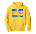 Funny Vaporwave Aesthetic Relax Hoodie - Fun Novelty Design Unisex - T-Shirt, Sweatshirt, Hoodie