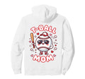 Funny T Ball Mom Softball Ball T Ball Hoodie - Novelty Apparel Men Women - T-Shirt, Sweatshirt, Hoodie