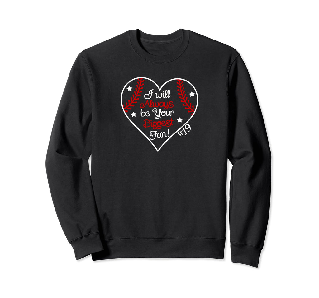 Always Be Your Biggest Fan Favorite Sweatshirt - Trendy Graphic Unisex - T-Shirt, Sweatshirt, Hoodie