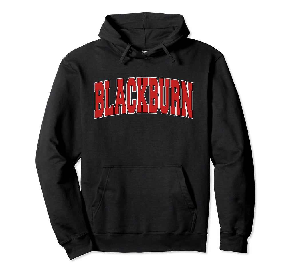 Blackburn Varsity Uk Sports Hoodie - Novelty Apparel Men Women - T-Shirt, Sweatshirt, Hoodie