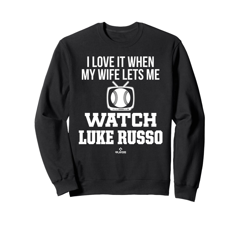 My Wife Lets Me Watch Luke Russo Sweatshirt - Trendy Graphic Men Women - T-Shirt, Sweatshirt, Hoodie