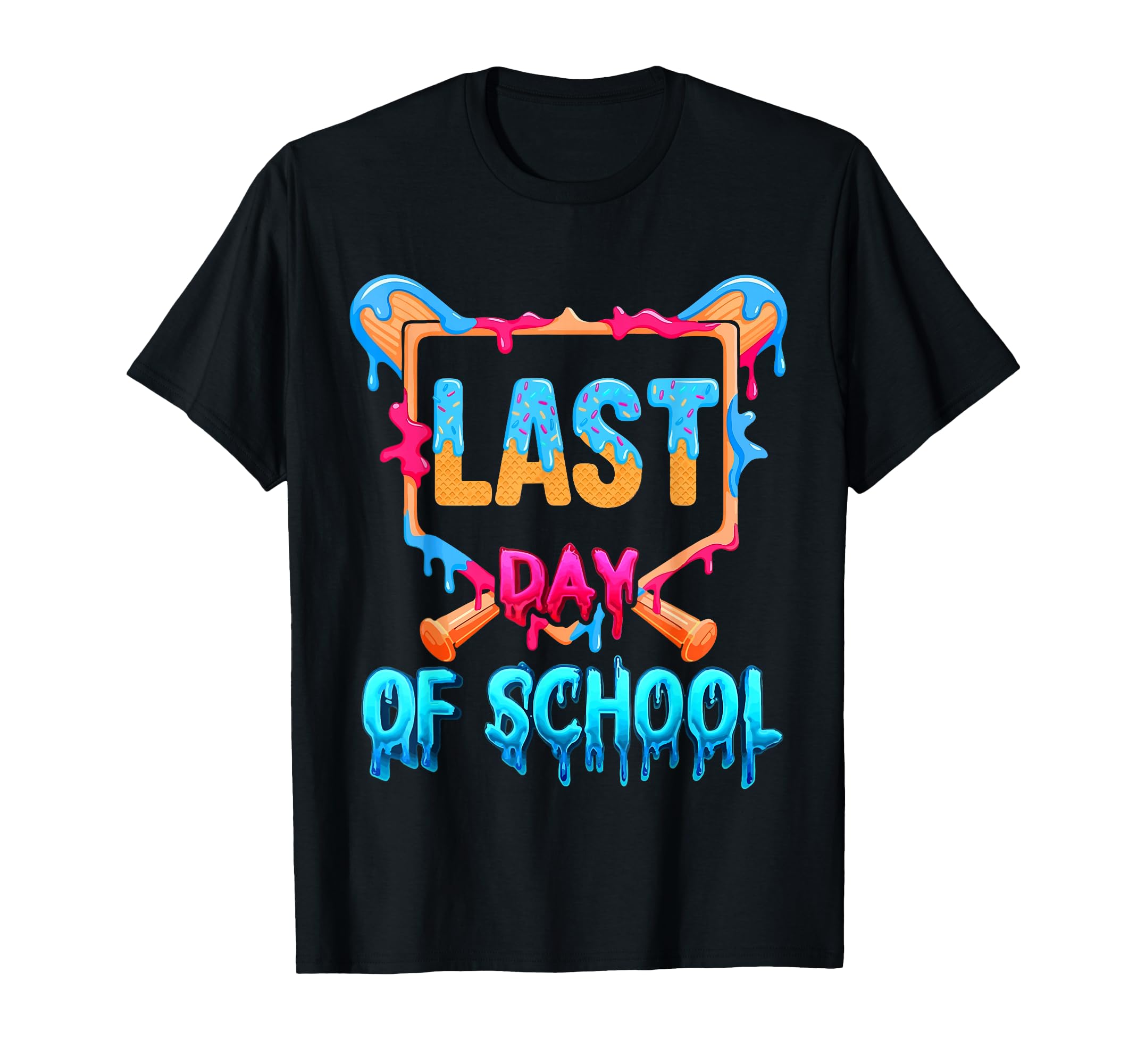 Funny Last Day School Baseball Ice T-Shirt - Novelty Apparel Men Women - T-Shirt, Sweatshirt, Hoodie