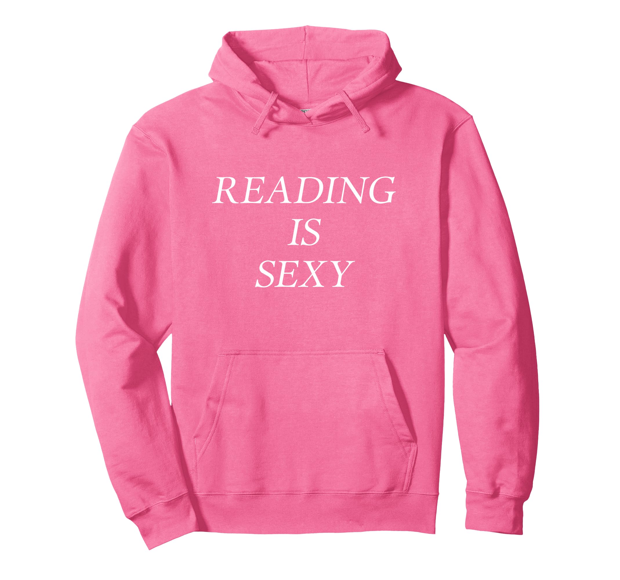 Reading Is Sexy Hoodie - Fun Novelty Design Unisex - T-Shirt, Sweatshirt, Hoodie