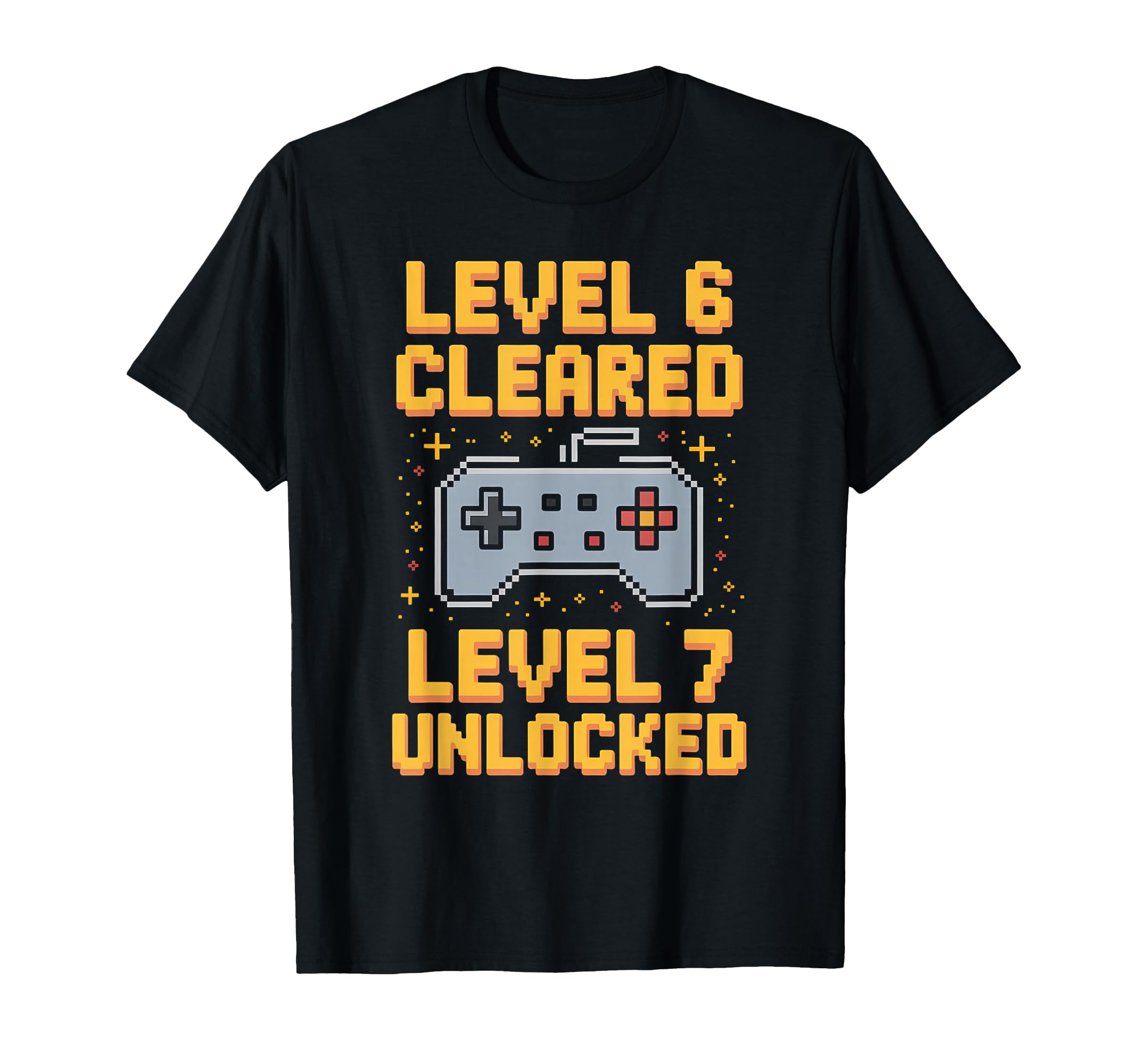 Level 6 Cleared Gamer Sunset T-Shirt - Casual Everyday Wear Unisex - T-Shirt, Sweatshirt, Hoodie