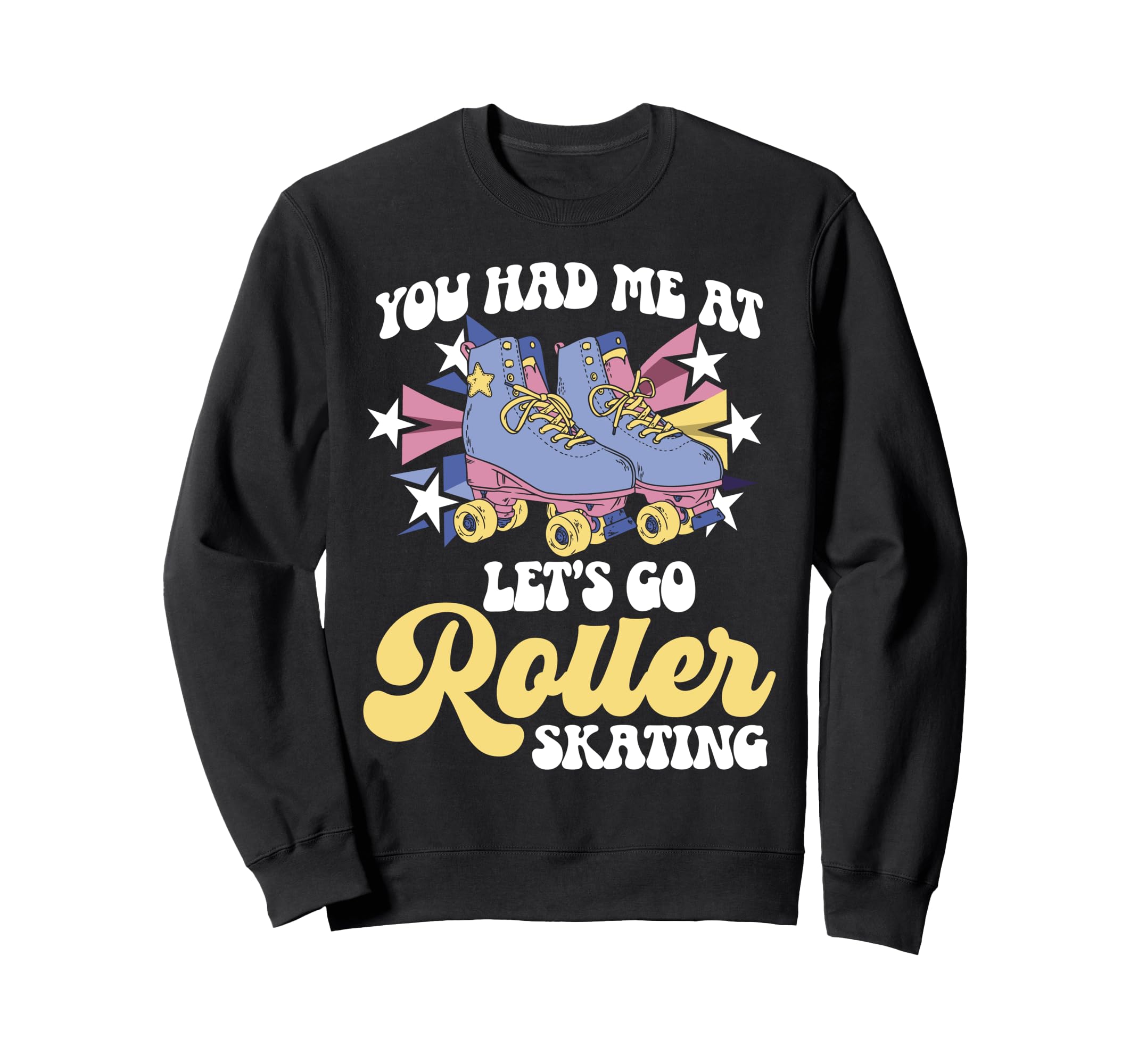 Roller Skating Skate 1970S You Sweatshirt - Custom Art Print for Adults - T-Shirt, Sweatshirt, Hoodie