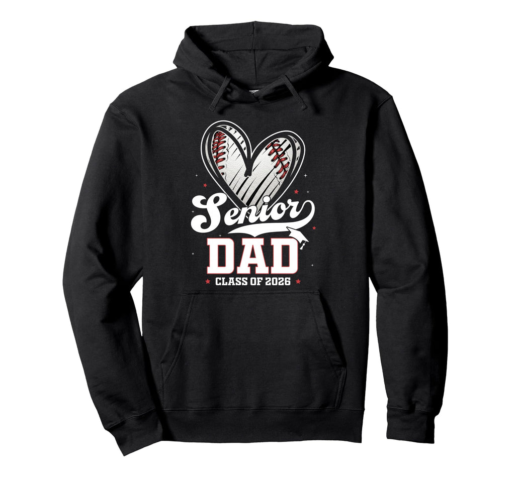 Senior Dad Class 2026 Baseball Hoodie - Streetwear Style for Adults - T-Shirt, Sweatshirt, Hoodie