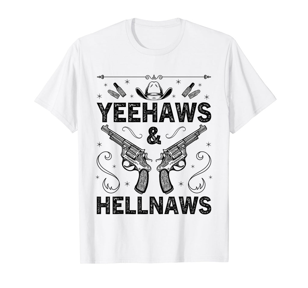 Yeehaws And Hellnaws Western T-Shirt - Casual Everyday Wear Men Women - T-Shirt, Sweatshirt, Hoodie