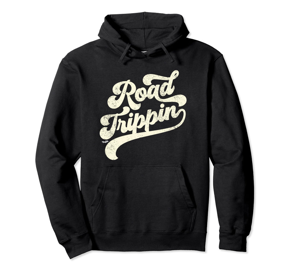 Road Trippin Road Trip Distressed Hoodie - Novelty Apparel Unisex - T-Shirt, Sweatshirt, Hoodie