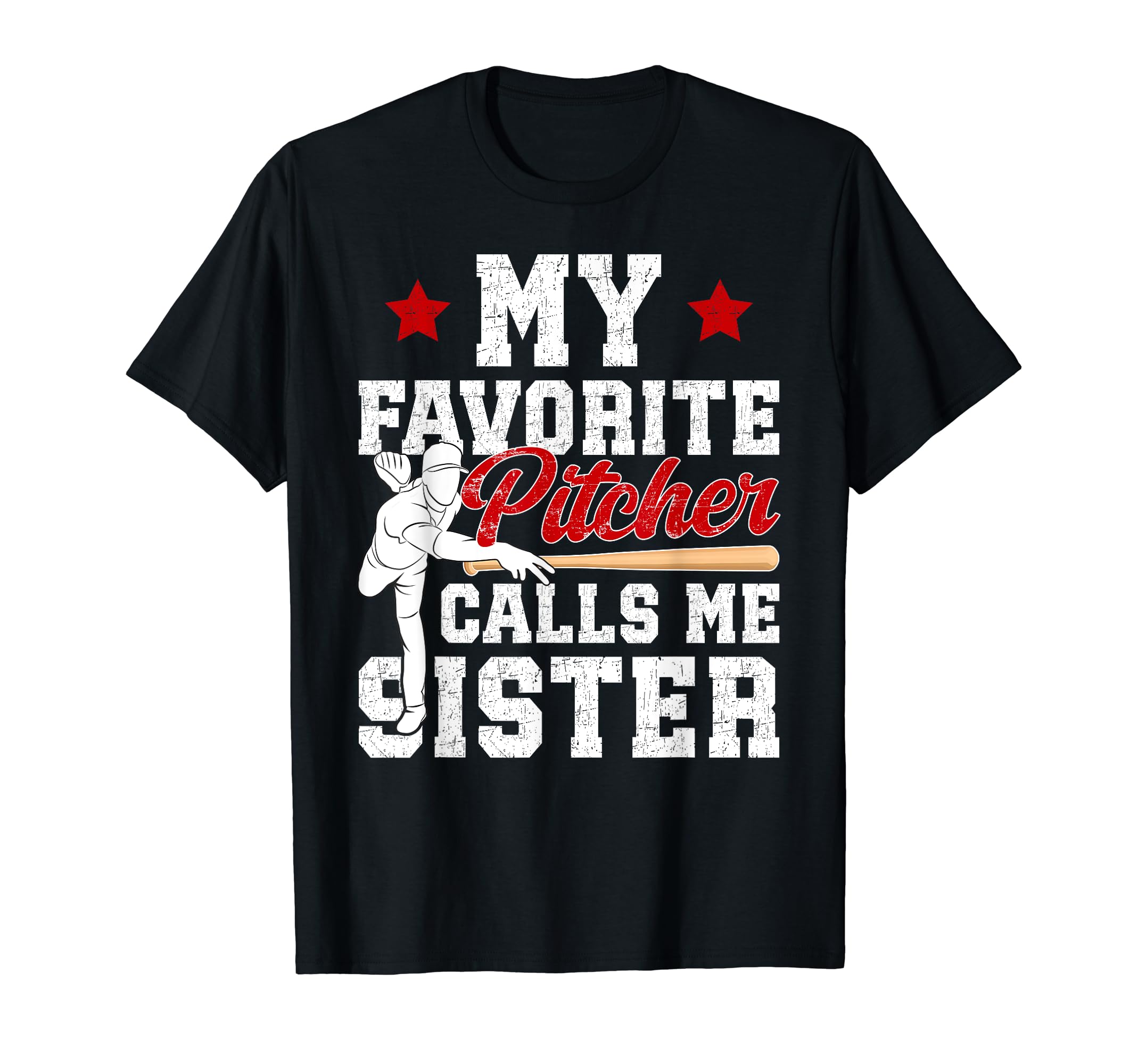 Favorite Baseball Pitcher Sister T-Shirt - Aesthetic Graphic for Adults - T-Shirt, Sweatshirt, Hoodie