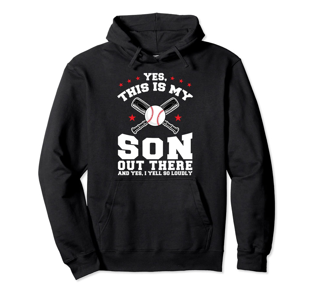 Yes This Is My Son Out There Baseball Mom Hoodie - Trendy Graphic Men Women - T-Shirt, Sweatshirt, Hoodie