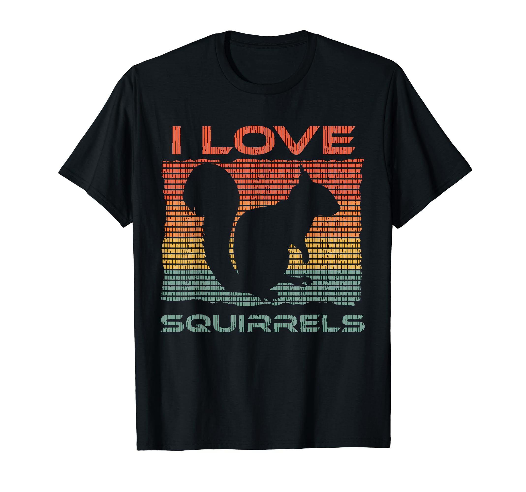 I Love Squirrels Chipmunk Rodent T-Shirt - Graphic Print for Adults - T-Shirt, Sweatshirt, Hoodie