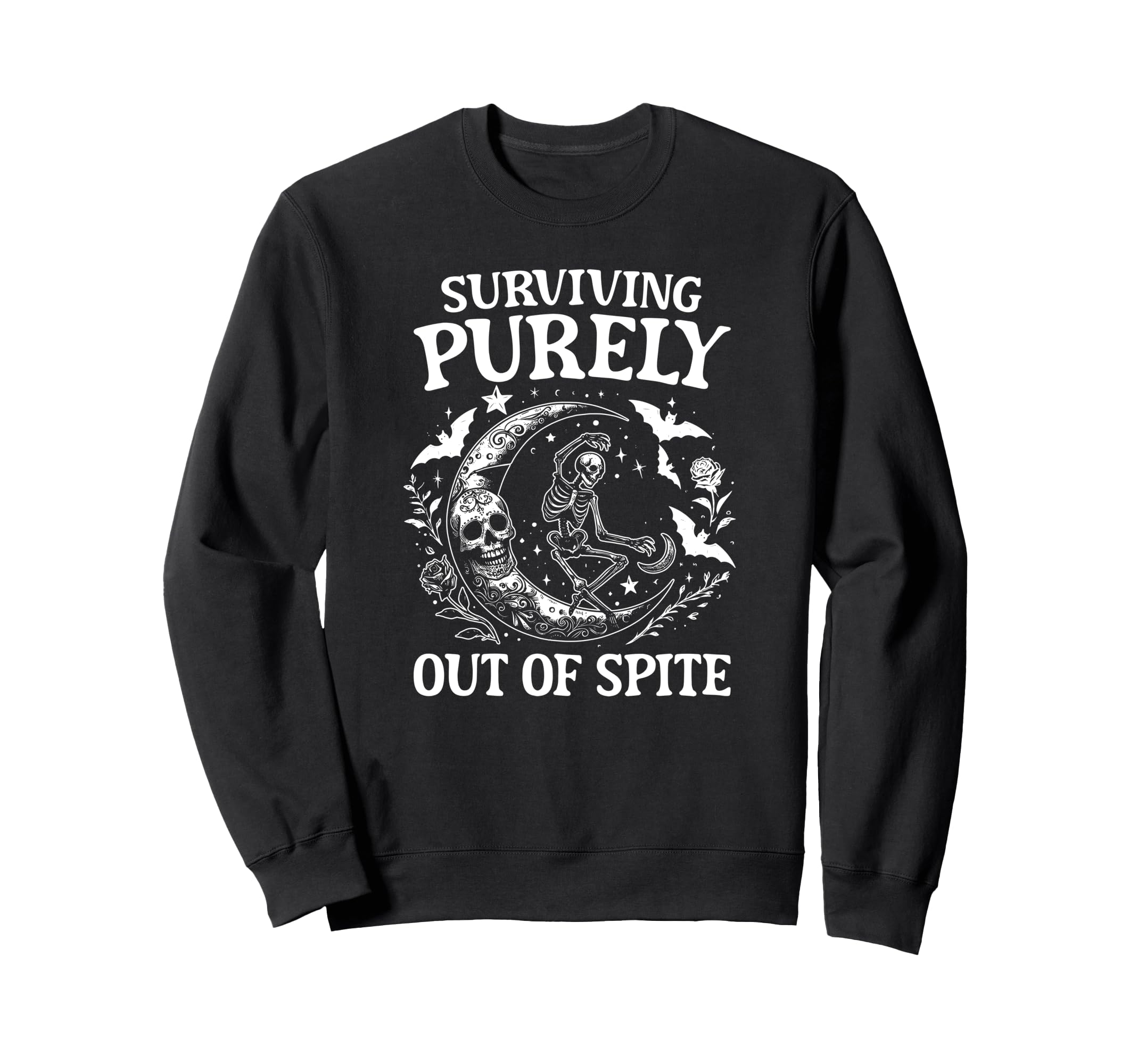 Surviving Purely Out Spite Skeleton Sweatshirt - Minimalist Print Unisex - T-Shirt, Sweatshirt, Hoodie