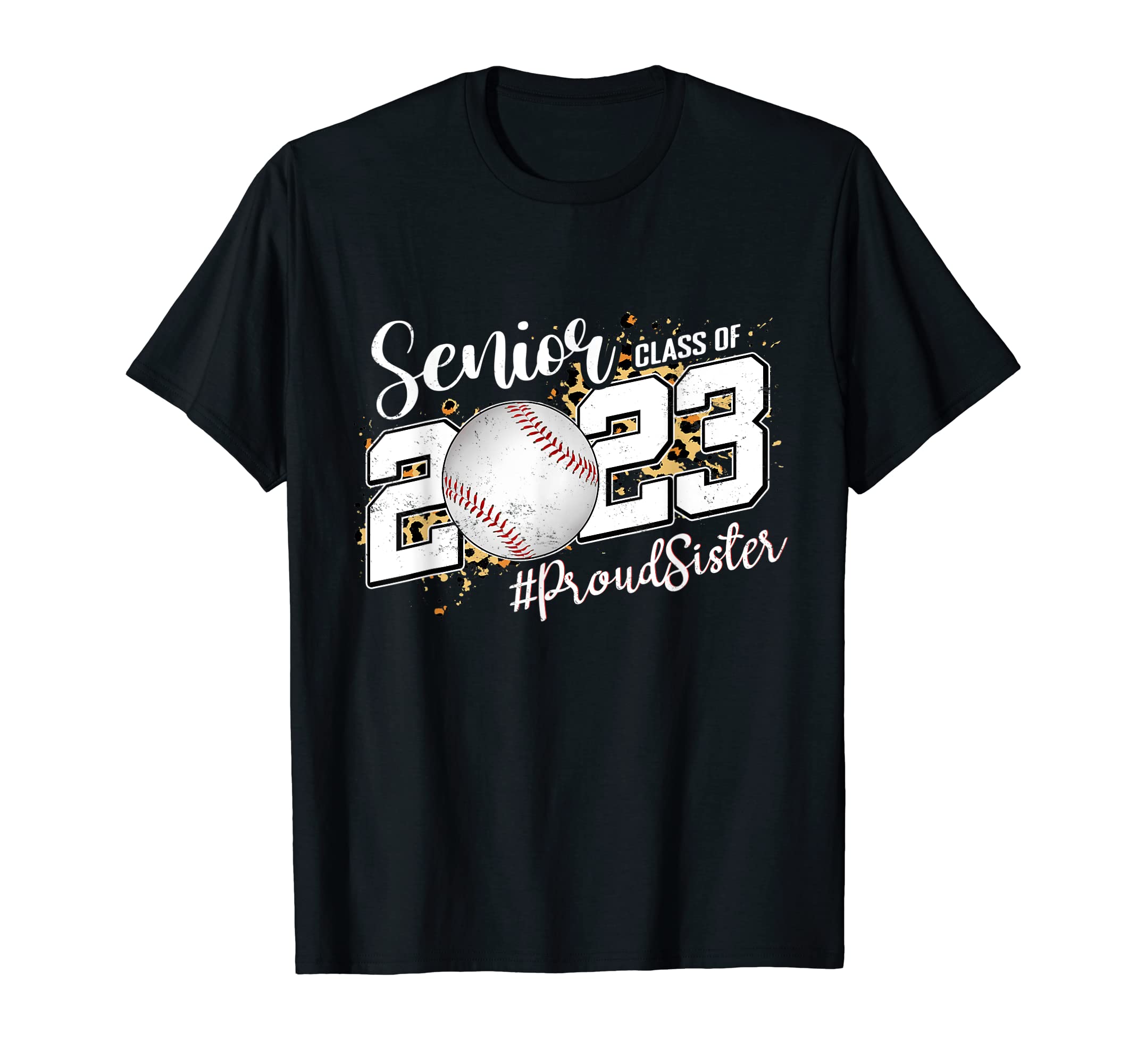 Proud Sister 2023 Senior Graduate T-Shirt - Trendy Graphic for Adults - T-Shirt, Sweatshirt, Hoodie