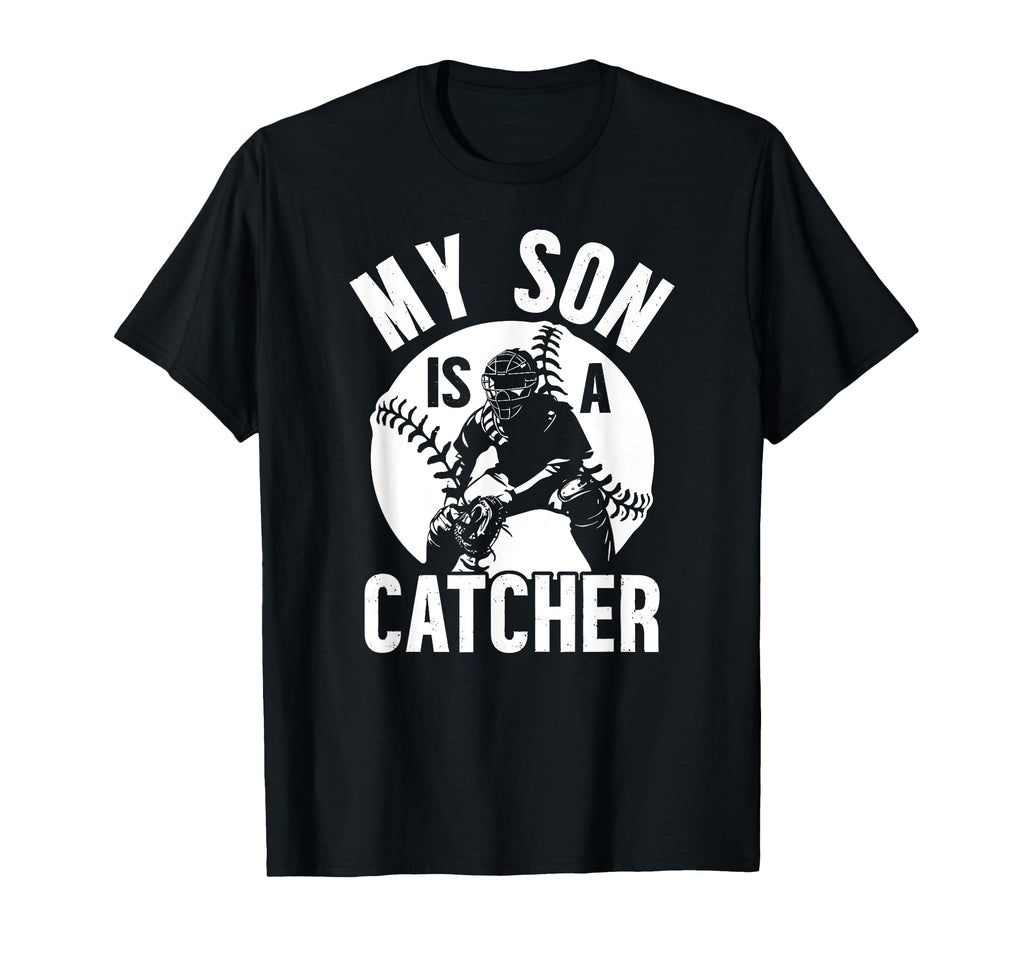 My Son Is Baseball Catcher Mom T-Shirt - Unique Graphic for Adults - T-Shirt, Sweatshirt, Hoodie