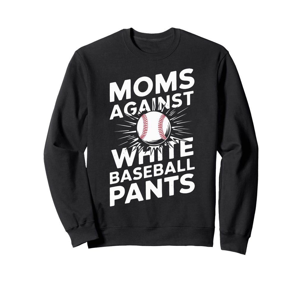 Baseball Mama Baseball Moms Sweatshirt - Novelty Apparel for Adults - T-Shirt, Sweatshirt, Hoodie