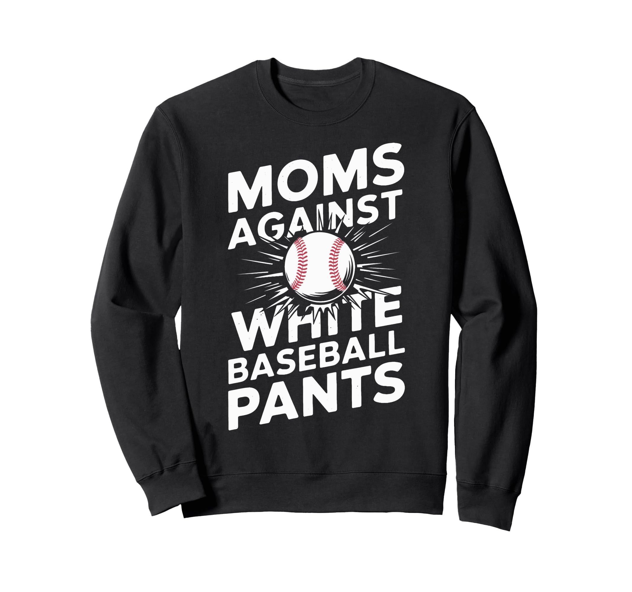 Baseball Mama Baseball Moms Sweatshirt - Novelty Apparel for Adults - T-Shirt, Sweatshirt, Hoodie