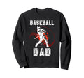 Baseball Dad Gift Dad Baseball Fathers Sweatshirt - Trendy Graphic Unisex - T-Shirt, Sweatshirt, Hoodie