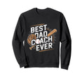 Funny Baseball Best Dad Coach Sweatshirt - Fun Novelty Design for Adults - T-Shirt, Sweatshirt, Hoodie