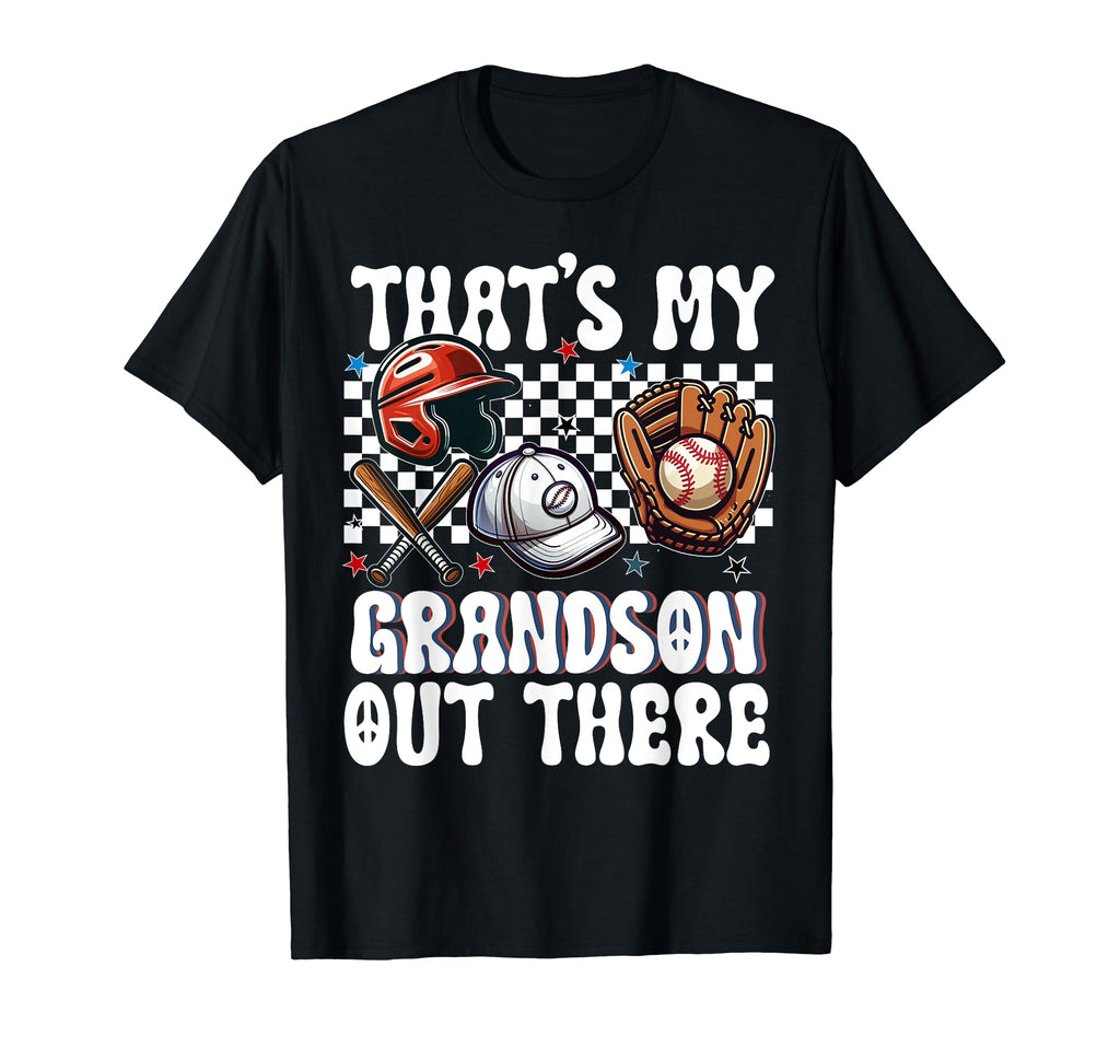 Thats My Grandson Out There Baseball T-Shirt - Unique Graphic Men Women - T-Shirt, Sweatshirt, Hoodie