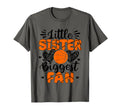 Little Sister Biggest Fan T-Shirt - Fun Novelty Design for Adults - T-Shirt, Sweatshirt, Hoodie