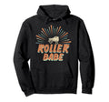 Roller Skating Skates Roller Babe Hoodie - Minimalist Print Unisex - T-Shirt, Sweatshirt, Hoodie